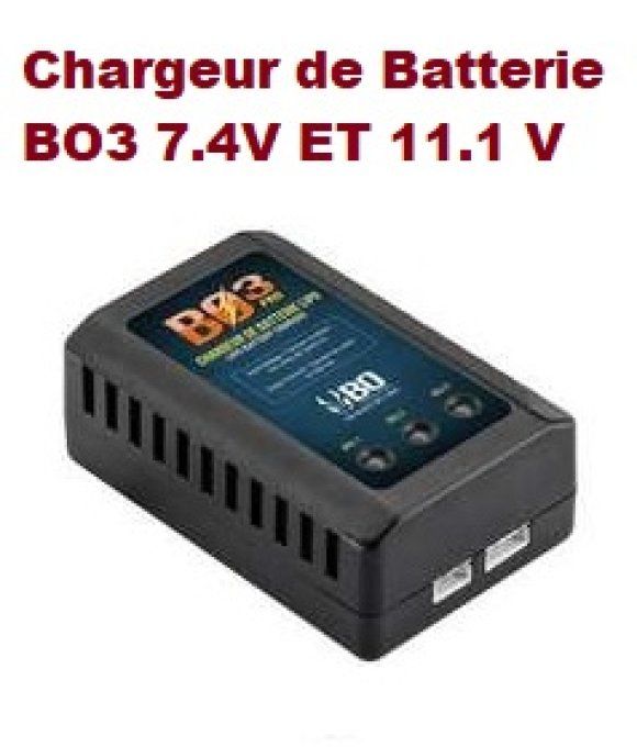 Chargeur  de batterie BO3  Lipo 7.4v et 11.1v