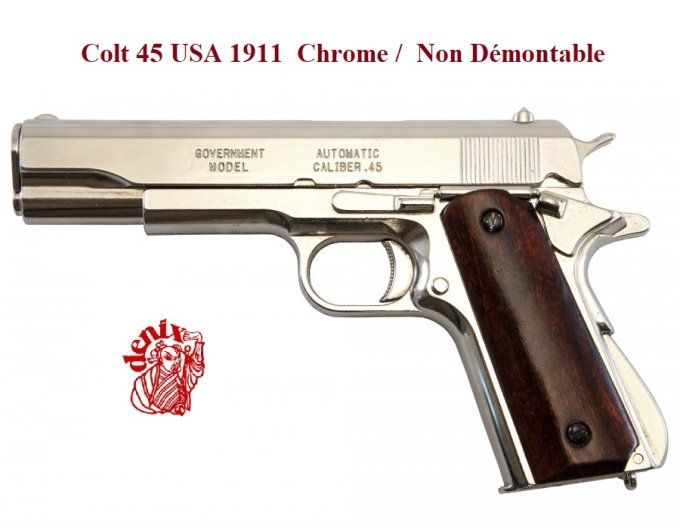 Réplique  pistolet 45 USA 1911 Chrome NON démontable