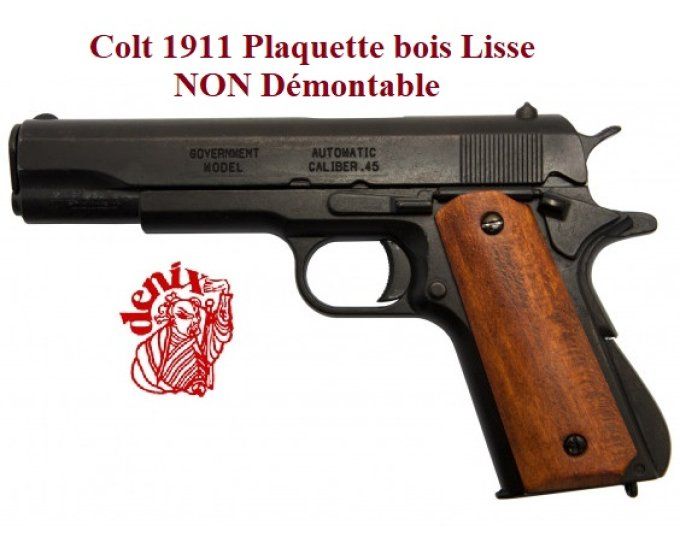 Réplique pistolet 45 USA 1911 Plaquette Bois Lisse Non  DEMONTABLE