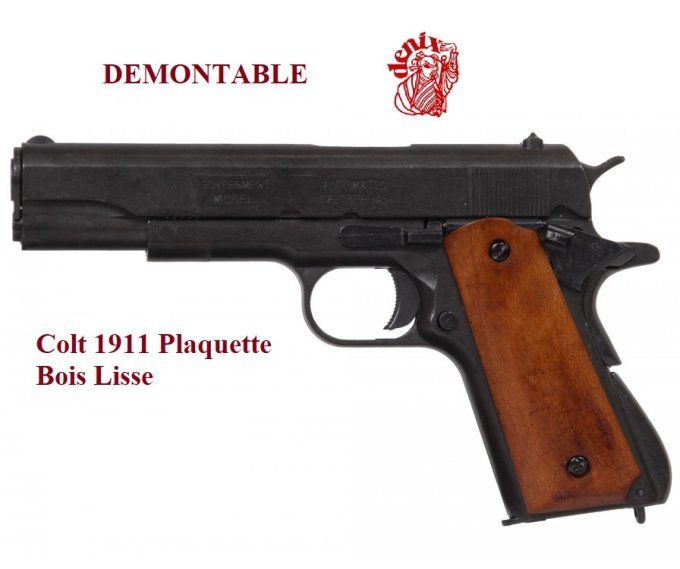Réplique pistolet 45 USA 1911 Plaquette Bois Lisse  DEMONTABLE