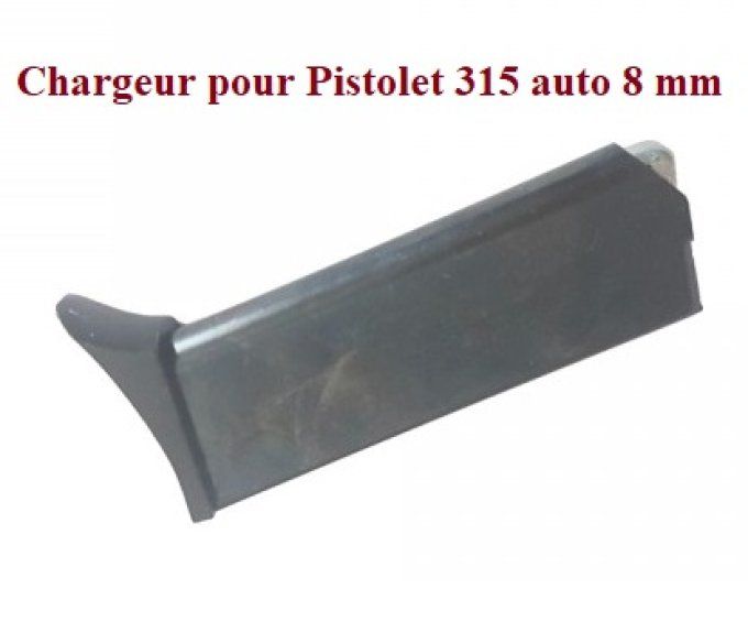 Chargeur seul pour Pistolet  315 auto Cal 8 mm
