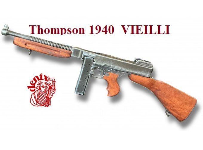 Réplique de la Célèbre  THOMSON – Mod 1940  Vieilli