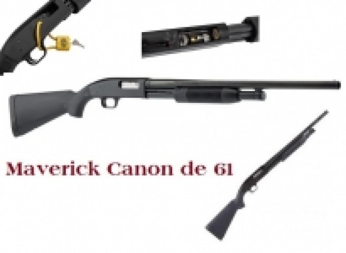 Fusil à pompe MAVERICK Mod.88 Cal 12/76 (canon de 61cm )